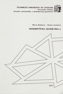 Deskriptívna geometria. I. /