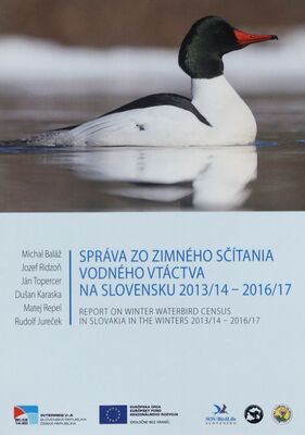 Správa zo zimného sčítania vodného vtáctva na Slovensku 2013/2014-2016/17 = Report on winter waterbird census in Slovakia in the winters 2013/2014-2016/17 /