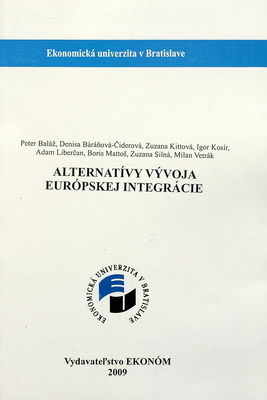 Alternatívy vývoja európskej integrácie /