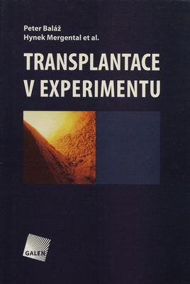 Transplantace v experimentu /