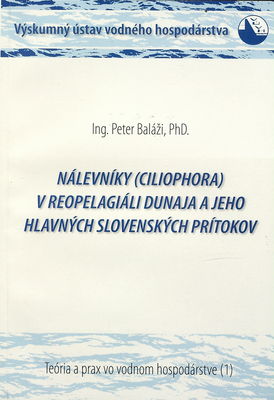 Nálevníky (Ciliophora) v reopelagiáli Dunaja a jeho hlavných slovenských prítokov /