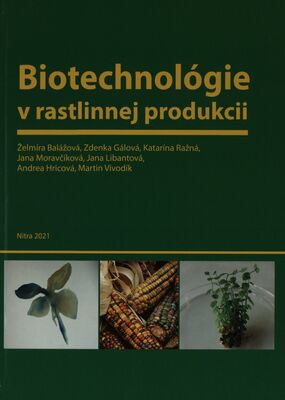 Biotechnológie v rastlinnej produkcii /