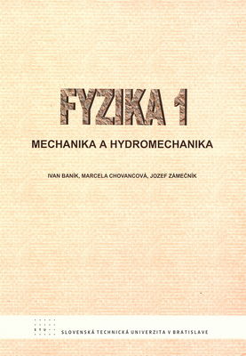 Fyzika. 1, Mechanika a hydromechanika /