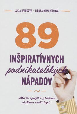89 inšpiratívnych podnikateľských nápadov /