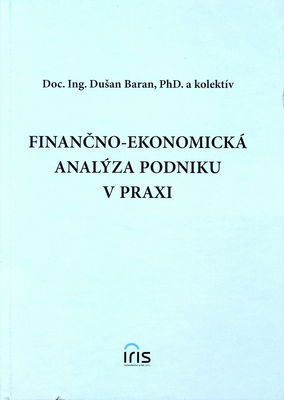 Finančno-ekonomická analýza podniku v praxi /