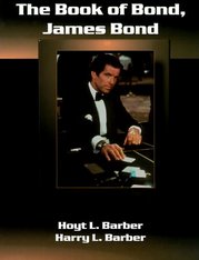 The book of Bond, James Bond /
