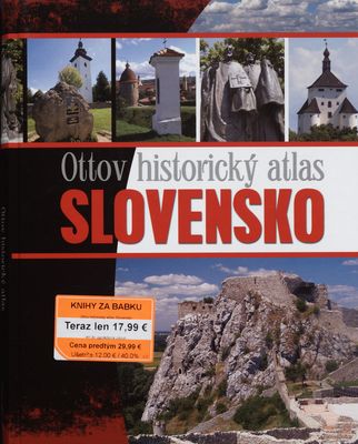 Ottov historický atlas Slovensko /