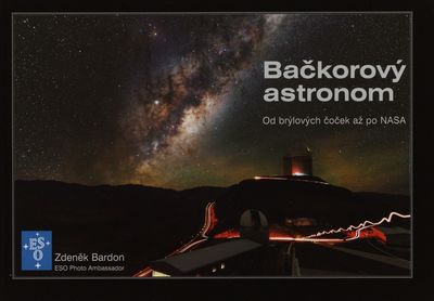 Bačkorový astronom : od brýlových čoček až po NASA /