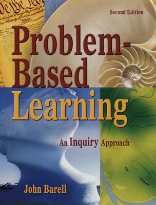 Problem-based learning : an inquiry approach /