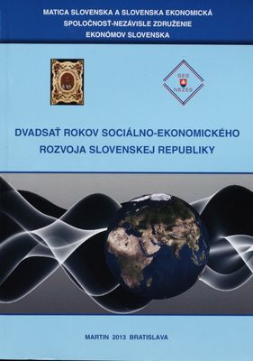 Dvadsať rokov sociálno-ekonomického rozvoja Slovenskej republiky /