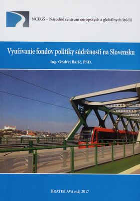 Využívanie fondov politiky súdržnosti na Slovensku /