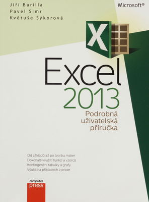 Microsoft Excel 2013 : podrobná uživatelská příručka /