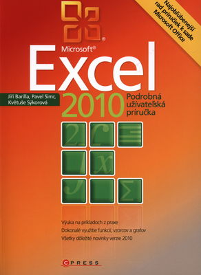 Microsoft Excel 2010 : podrobná užívateľská príručka /