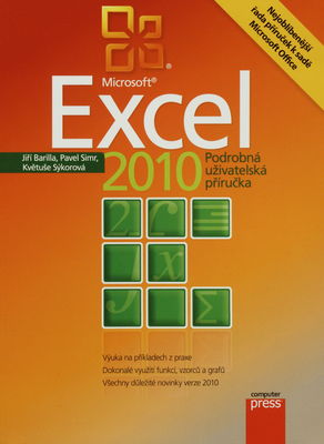Microsoft Excel 2010 : podrobná uživatelská příručka /