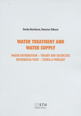 Water treatment and water supply : water distribution - theory and exercises /