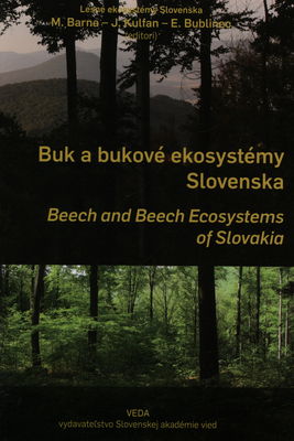 Buk a bukové ekosystémy Slovenska /