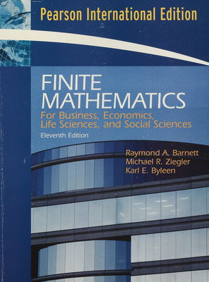 Finite mathematics for business, economics, life sciences, and social sciences /