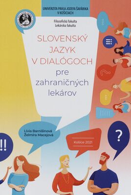Slovenský jazyk v dialógoch pre zahraničných lekárov /