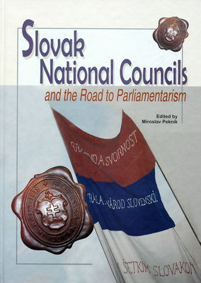 Slovak national councils and the road to parlamentarism /