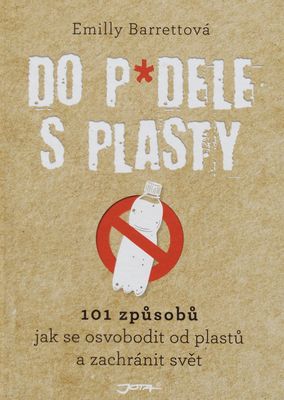 Do p*dele s plasty /