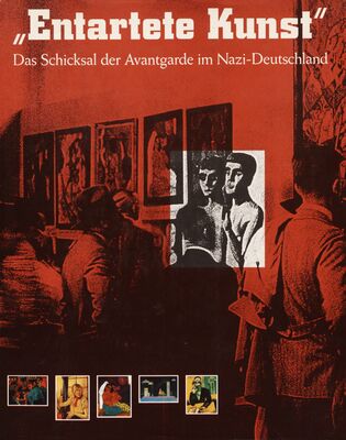 "Entartete Kunst" : das Schicksal der Avantgarde im Nazi-Deutschland /