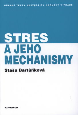 Stres a jeho mechanismy /