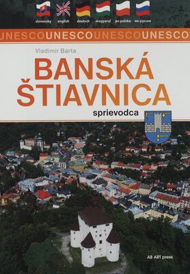 Banská Štiavnica : sprievodca /