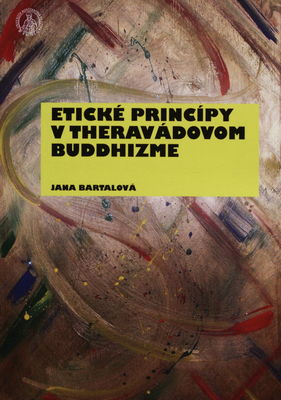 Etické princípy v theravádovom budhizme /
