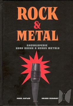 Rock & metal book : encyklopedie hard rocku a heavy metalu /