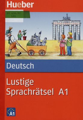 Lustige Sprachrätsel : Deutsch A1 /