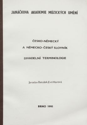 Česko-německý a německo-český slovník divadelní terminologie /