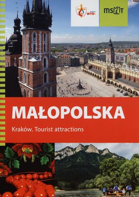 Malopolska : Kraków : tourist attractions /