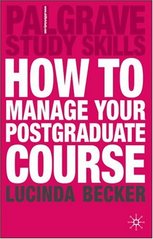 How to manage your postgraduate course /