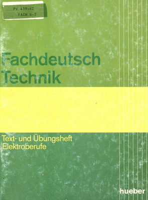 Fachdeutsch Technik : Text- und Übungsheft Elektroberufe /