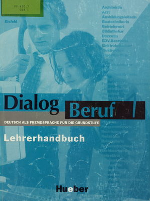 Dialog Beruf 1 : Deutsch als Fremdsprache für Grundstufe : Lehrerhandbuch /