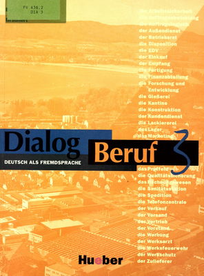 Dialog Beruf 3 : Deutsch als Fremdsprache /