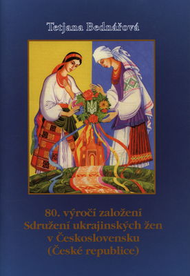 80. výročí založení Sdružení ukrajinských žen v Československu (České republice) /