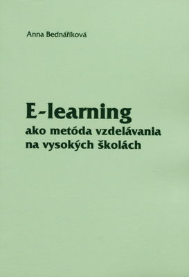 E-learning ako metóda vzdelávania na vysokých školách /