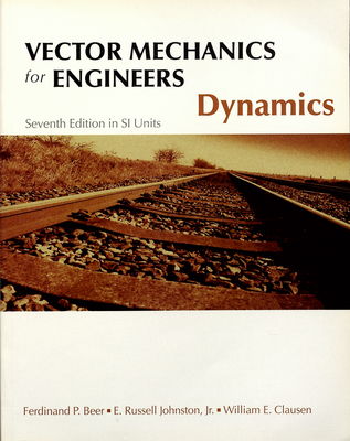 Vector mechanics for engineers. Dynamics. /