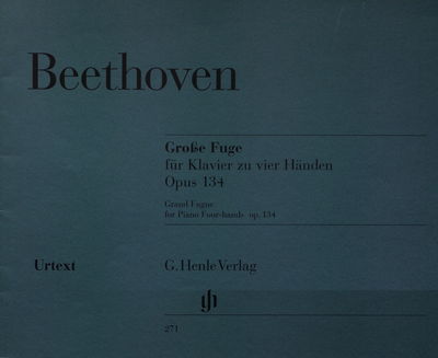 Große Fuge für Klavier zu vier Händen opus 134 : [Urtext] /