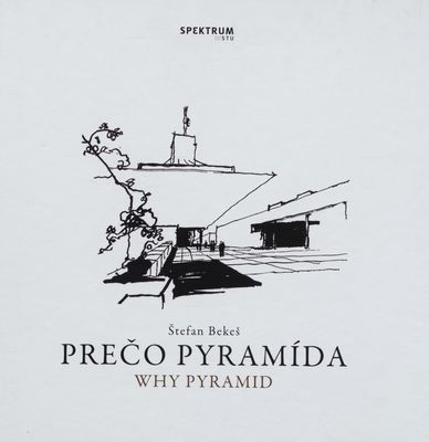 Prečo pyramída /