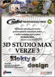 3D Studio Max verze 3. : Efekty a design. /
