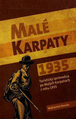 Malé Karpaty : turistický sprievodca z roku 1935 /