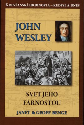 John Wesley : svet jeho farnosťou /