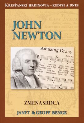 John Newton : zmena srdca /