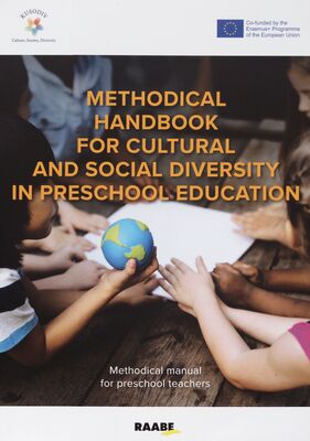 Methodical handbook for cultural and social diversity in preschool education : methodical manual for preschool teachers /