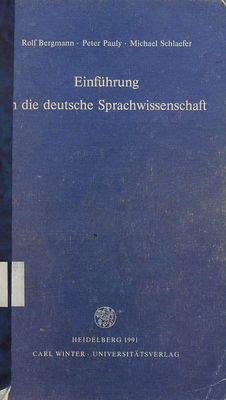 Einführung in die deutsche Sprachwissenschaft /