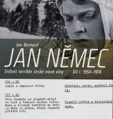 Jan Němec : enfant terrible české nové vlny. Díl I., 1954-1974 /