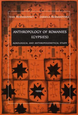 Anthropology of Romanies (Gypsies) : auxological and anthropogenetical study /