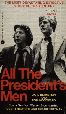 All the president´s men : the most devastating detective story of this century /